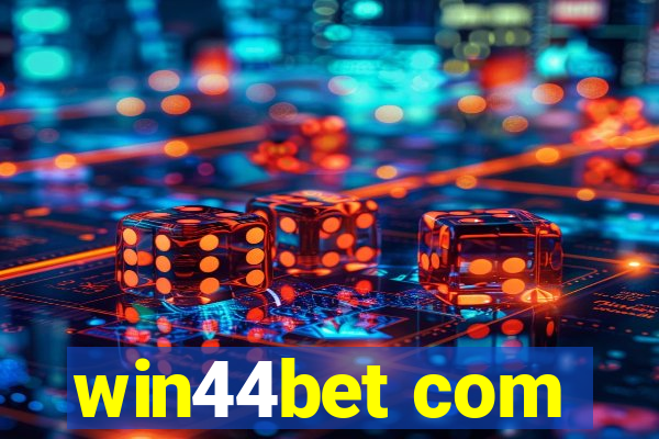 win44bet com